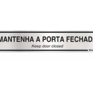 Placa 100cl Manter Porta Fechada Sinalize Cinza
